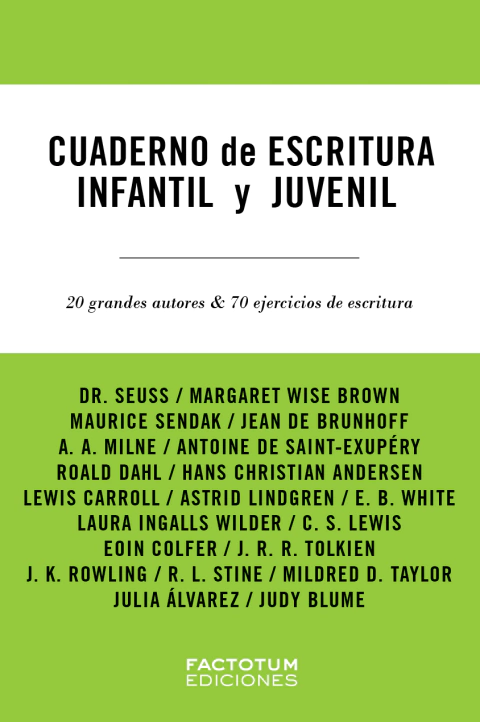 Portada de Cuaderno de escritura infantil y juvenil: 20 grandes autores & 70 ejercicios de escritura